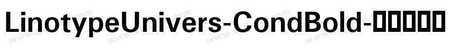 LinotypeUnivers-CondBold字体转换