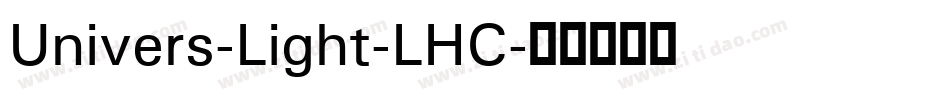 Univers-Light-LHC字体转换