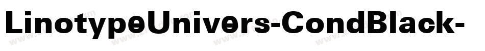 LinotypeUnivers-CondBlack字体转换