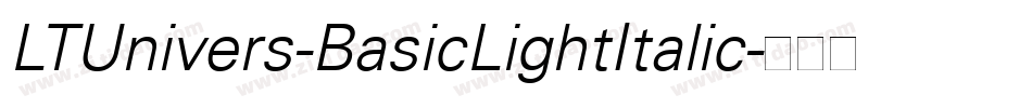 LTUnivers-BasicLightItalic字体转换