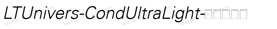 LTUnivers-CondUltraLight字体转换