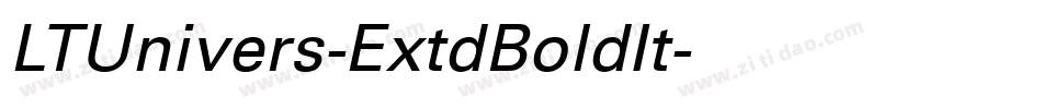 LTUnivers-ExtdBoldIt字体转换 LTUnivers-ExtdBoldIt字体转换