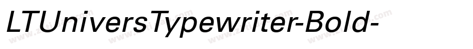LTUniversTypewriter-Bold字体转换