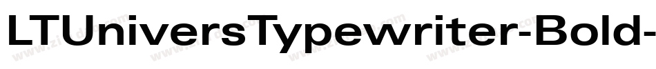 LTUniversTypewriter-Bold字体转换