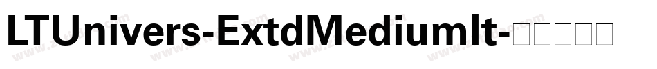 LTUnivers-ExtdMediumIt字体转换