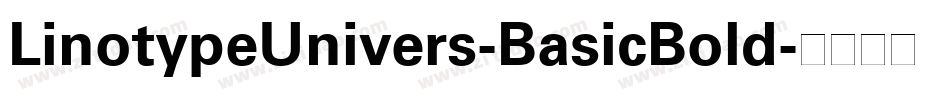 LinotypeUnivers-BasicBold字体转换
