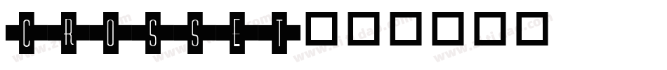 Crosset字体转换