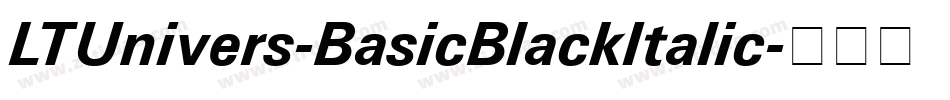 LTUnivers-BasicBlackItalic字体转换