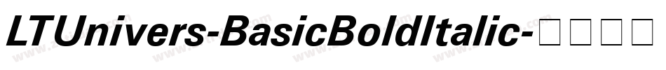 LTUnivers-BasicBoldItalic字体转换