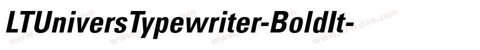 LTUniversTypewriter-BoldIt字体转换