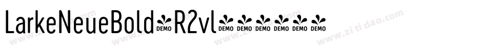 LarkeNeueBold-R2vl字体转换