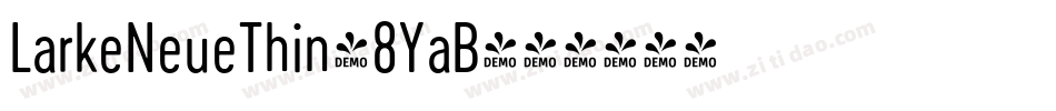 LarkeNeueThin-8YaB字体转换