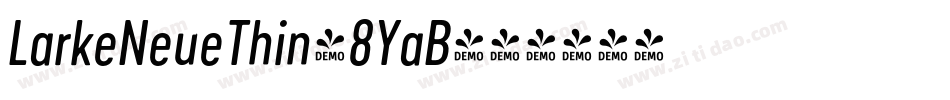 LarkeNeueThin-8YaB字体转换