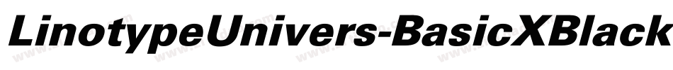 LinotypeUnivers-BasicXBlack字体转换