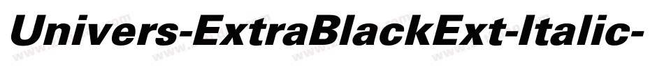 Univers-ExtraBlackExt-Italic字体转换