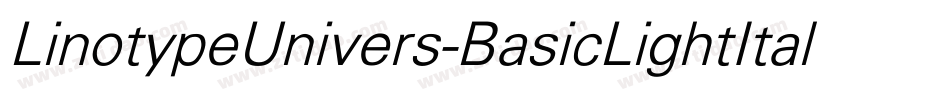 LinotypeUnivers-BasicLightItalic字体转换