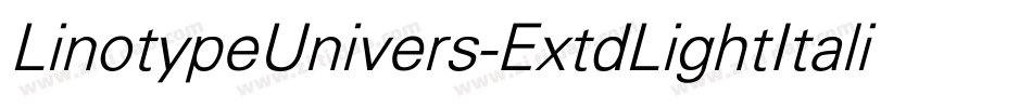 LinotypeUnivers-ExtdLightItalic字体转换