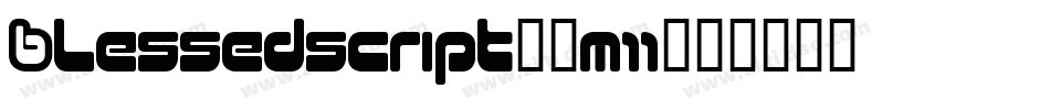 Blessedscript-6m11字体转换