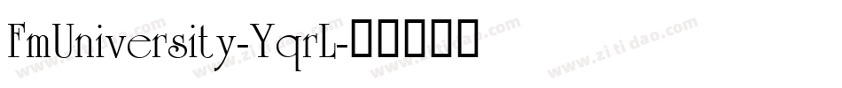 FmUniversity-YqrL字体转换