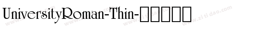 UniversityRoman-Thin字体转换