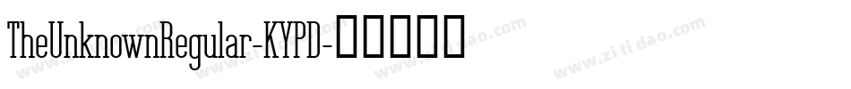 TheUnknownRegular-KYPD字体转换