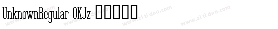 UnknownRegular-0KJz字体转换