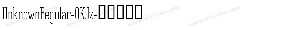 UnknownRegular-0KJz字体转换