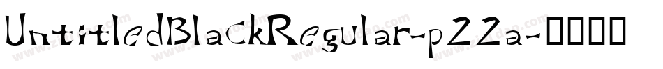UntitledBlackRegular-p22a字体转换