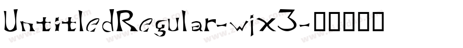 UntitledRegular-wjx3字体转换