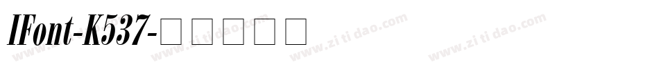 IFont-K537字体转换