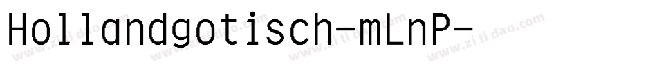 Hollandgotisch-mLnP字体转换