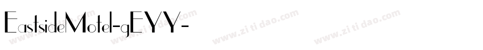 EastsideMotel-gEYY字体转换