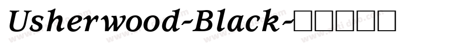 Usherwood-Black字体转换