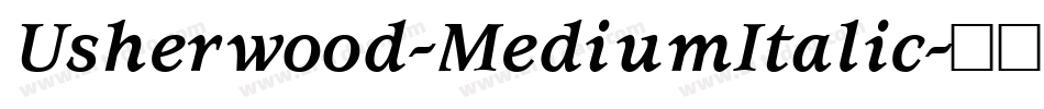 Usherwood-MediumItalic字体转换