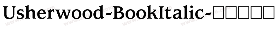 Usherwood-BookItalic字体转换