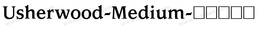 Usherwood-Medium字体转换