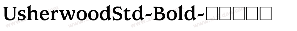 UsherwoodStd-Bold字体转换