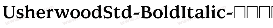 UsherwoodStd-BoldItalic字体转换