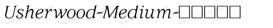 Usherwood-Medium字体转换