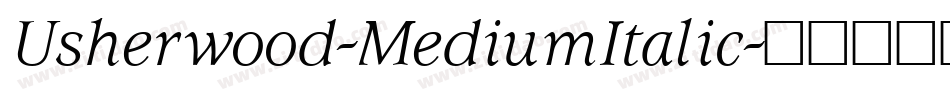 Usherwood-MediumItalic字体转换