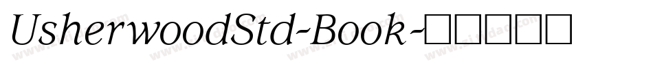 UsherwoodStd-Book字体转换