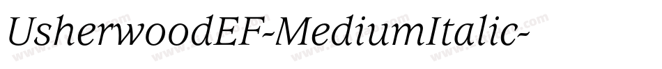 UsherwoodEF-MediumItalic字体转换
