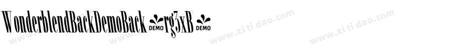 WonderblendBackDemoBack-rg3xB字体转换 WonderblendBackDemoBack-rg3xB字体转换