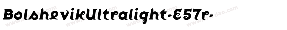BolshevikUltralight-E57r字体转换