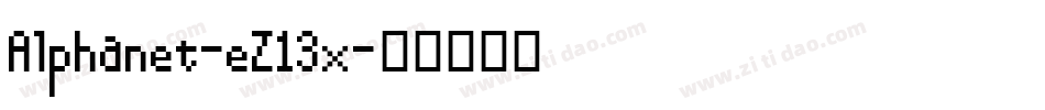 Alphanet-eZ13x字体转换