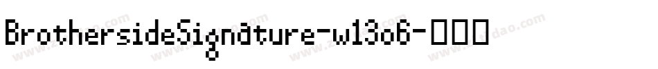 BrothersideSignature-w13o6字体转换