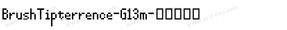 BrushTipterrence-G13m字体转换
