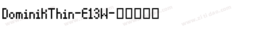 DominikThin-E13W字体转换
