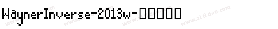 WaynerInverse-2O13w字体转换
