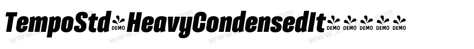 TempoStd-HeavyCondensedIt字体转换